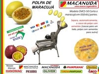 DESPOLPADEIRA DE MARACUJÁ E OUTRAS FRUTAS MACANUDA