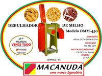 DEBULHADOR DE MILHO DMM-450 MACANUDA, VENDAS EM TODO O BRASIL